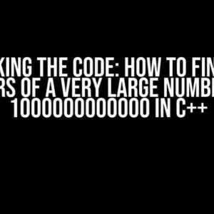 Cracking the Code: How to Find the Factors of a Very Large Number like 1000000000000 in C++