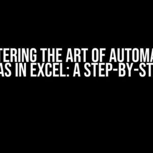 Mastering the Art of Automating Formulas in Excel: A Step-by-Step Guide